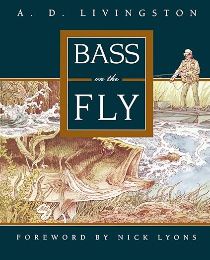 "Bass on the Fly" by A. D. Livingston